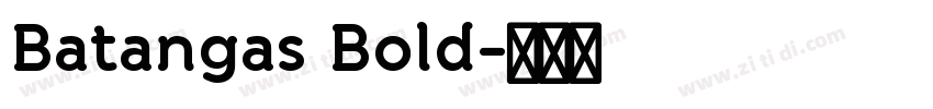 Batangas Bold字体转换